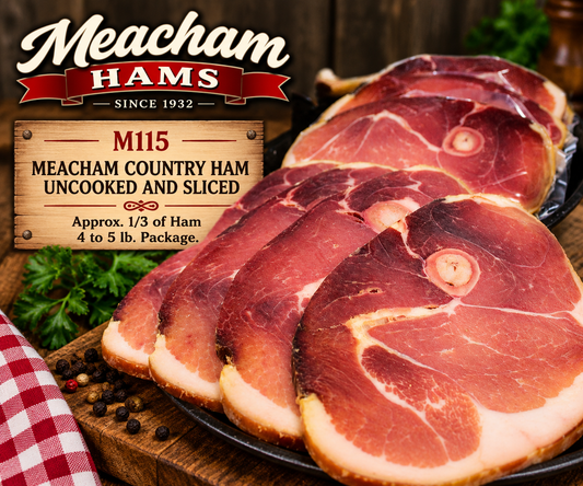 M115 Meacham Country Ham Uncooked and Sliced  approx. 1/3 of Ham   4 to 5 lb. Package.